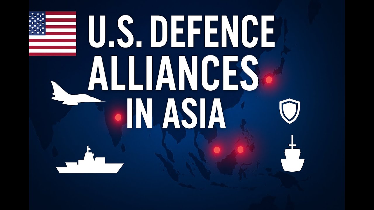How the U.S. Shapes Asia’s Security Through Defence Alliances..?
