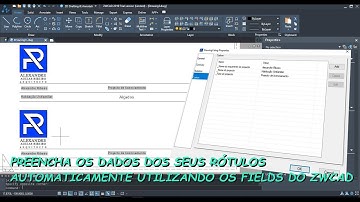 Preencha os dados dos seus rótulos automaticamente utilizando os FIELDS do ZWCAD