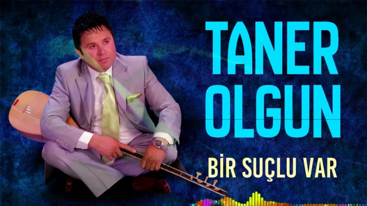 Taner Olgun - Bir Suçlu Var