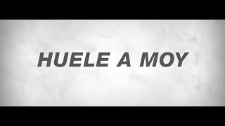 Video thumbnail of "ARSENAL DE RIMAS - HUELE A MOY (VIDEO OFICIAL)"