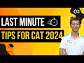 Watch this before your CAT Exam!