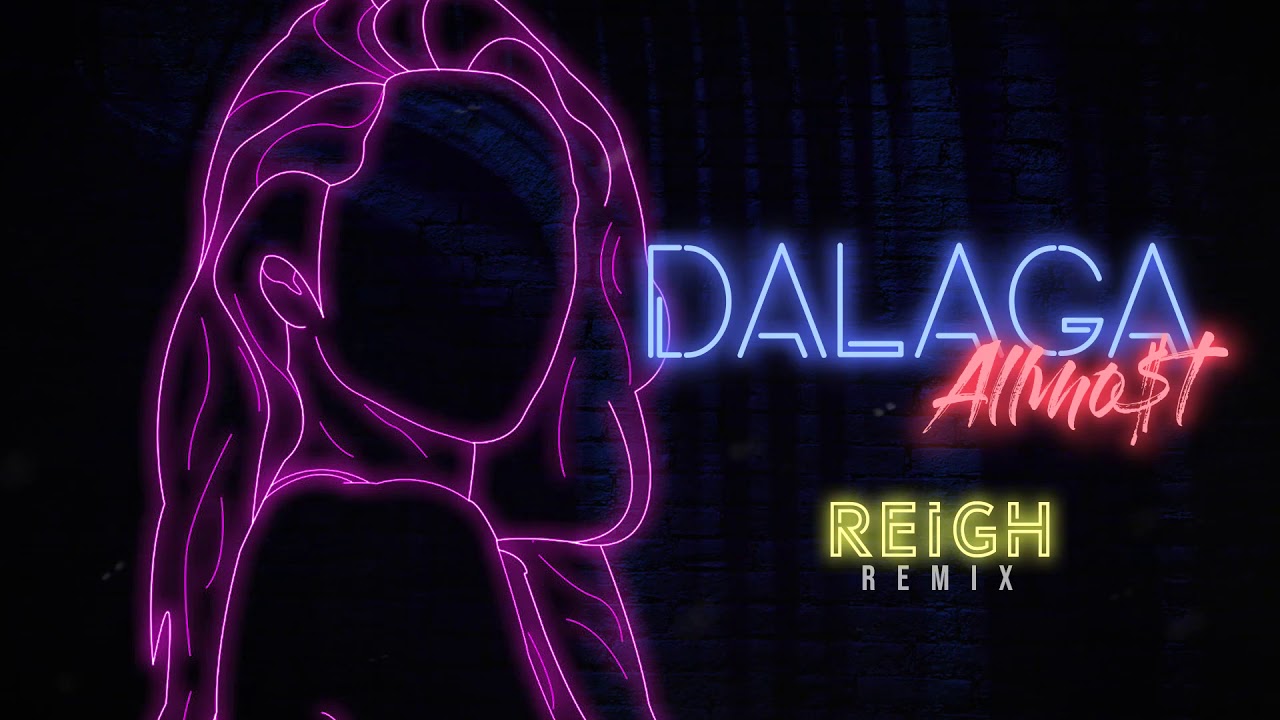 allmo t dalaga reigh remix youtube allmo t dalaga reigh remix youtube