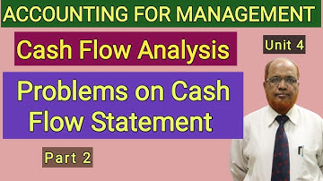 Accounting for Management I Cash Flow Statement I Problems and Solutions I Part 2 I Hasham Ali Khan