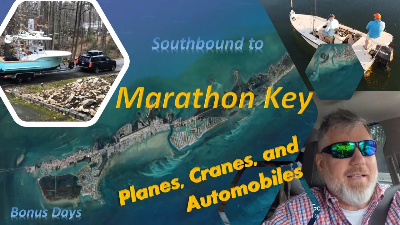 Marathon Key!  A trip from Richmond to the Keys.  Planes, Cranes, and Automobiles