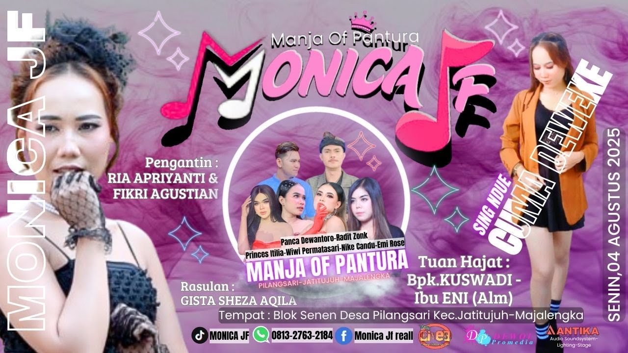 Live💕Manja Of Pantura MONICA JF💕Bpk.Kuswadi-Ibu Eni (Almh)   Pilangsari-Jtitujuh-Mjl (04/08/2025)