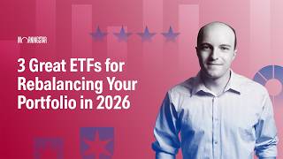 3 Great ETFs for Rebalancing Your Portfolio in 2026