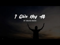 I Give My All LYRICS Ablaze Music CFC I Give My All LYRICS Ablaze Music CFC