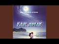 Far Away