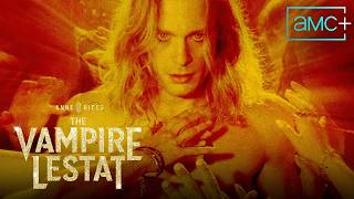 The Vampire Lestat |  Trailer | Premieres June 7 on AMC & AMC 