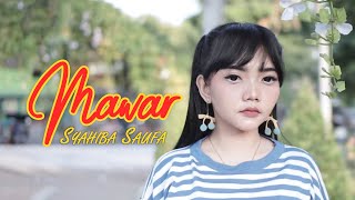 Syahiba Saufa - Mawar (Official Music Video)