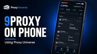How to Use 9Proxy on Android