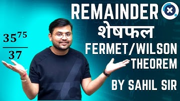 🔥🔥Remainder(शेषफल) Fermet & Wilson Theorem explained by sahil sir