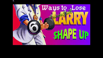 Ways to Lose: Leisure Suit Larry 6: Shape Up or Slip Out! (SVGA talkie version) (PC)