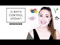 IS BIRTH CONTROL VEGAN? PREVENTING PREGNANCY AS A VEGAN // PLANT BASED BRIDE
