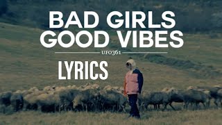 Ufo361 - Bad girls, good vibes (Lyrics)