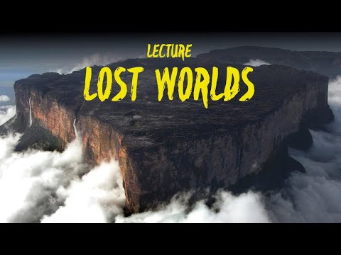 The Lost Worlds Mountains of Venezuela (lecture by Stewart McPherson).