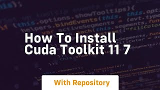 how to install cuda toolkit 11 7