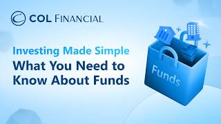 Investing Made Simple: What You Need to Know About Funds