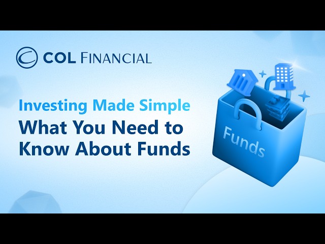  Investing Made Simple: What You Need to Know About Funds