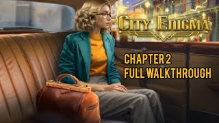 City Enigma Chapter 2 FULL walkthrough