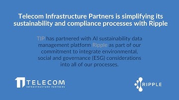 Telecom Infrastructure Partners Streamlines Sustainability and Compliance Processes with Ripple