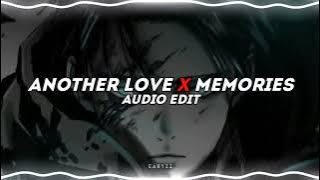 another love x memories🥀 [edit audio]