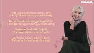 Fauzana - Janji Ka Janji Nanti Ka Nanti || Lirik & Terjemahan