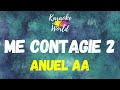 Me contagie 2 - Anuel AA (KARAOKE)