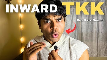 Inward TK - Beatbox Sound Tutorial
