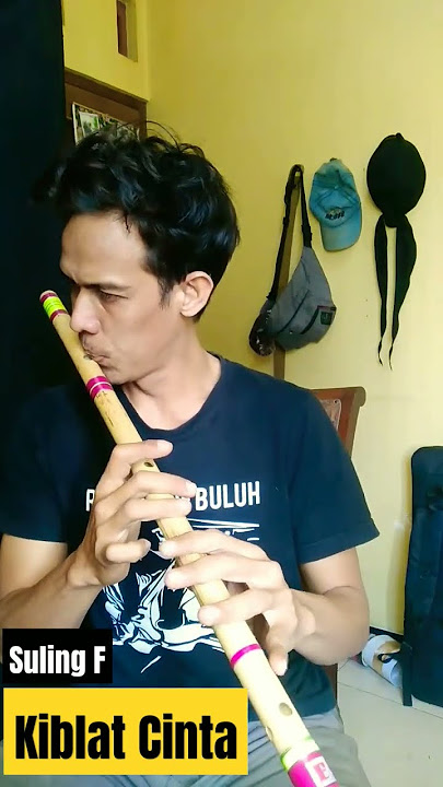 kiblat cinta #shortvideo #sulingbambu #sulingF