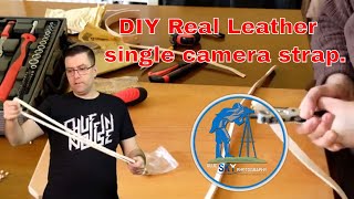 DIY real leather mirrorless camera strap for single camera. How to do it 