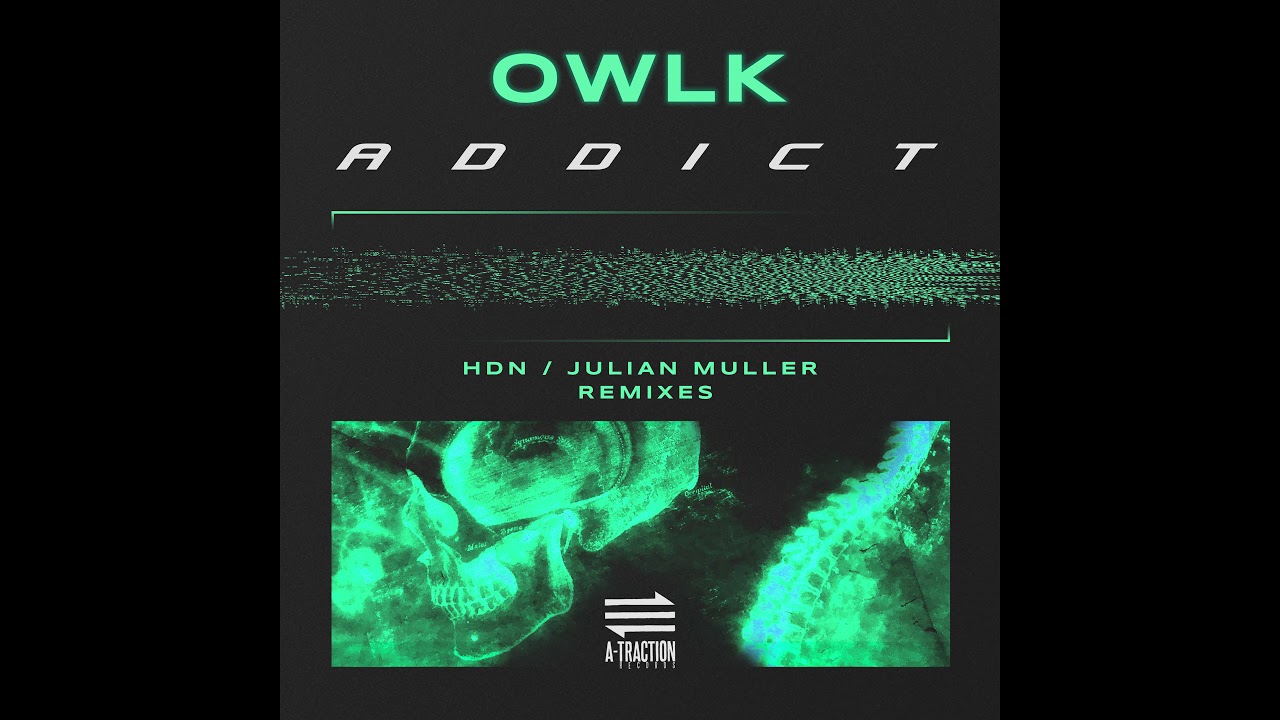 OWLK - Addict [ATRACT056]