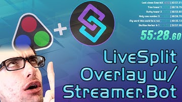 How To Make an Interactive LiveSplit Overlay With Streamer.Bot