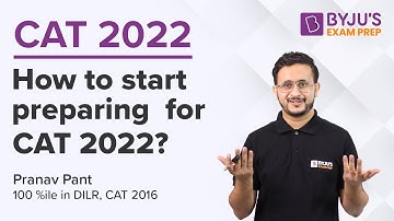 CAT 2022 | How to Start Preparing for CAT Exam 2022? | Strategy | Complete Guide | BYJU
