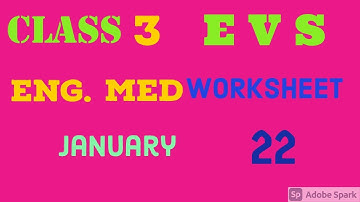 class 3 evs Worksheet jan. 22Eng. med.