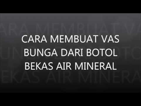  Kerajinan  Tangan Cara  Membuat  Vas  Bunga  Terbuat Dari  Botol  