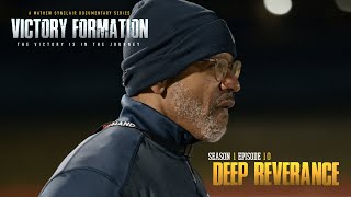 Victory Formation S1 E10 - Deep Reverence