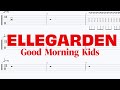 ELLEGARDEN - Good Morning Kids【ギター&amp;ベースTAB譜】【練習用】【tab譜】