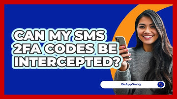 Can My SMS 2FA Codes Be Intercepted?