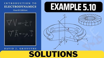 Griffiths Example 5.10 solution | introduction to electrodynamics (4th Edition) Griffiths solutions