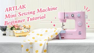 How to Operate ArtLak Mini Sewing Machine | Tutorial for Beginners