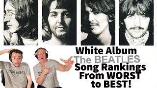 Ranking The Beatles  White Album Song Rankings from WORST TO BEST!