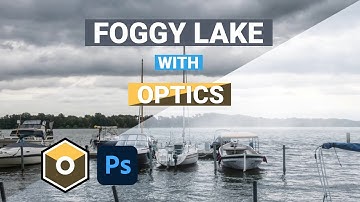 Boris FX Optics: Foggy lake with Photoshop