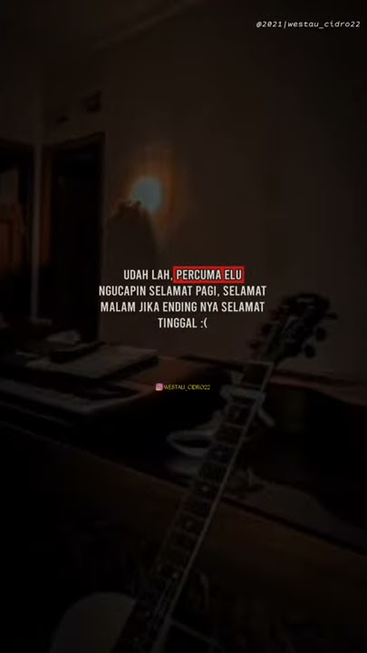 dulu pernah ada cinta || story wa sedih || story wa keren || story wa galau full screen 30detik