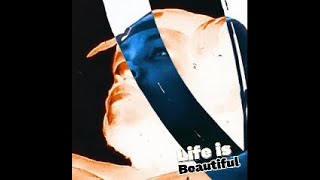 Life Is Beautiful Tributo A Lil Peep