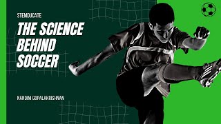 The Science Behind Soccer: STEMducate
