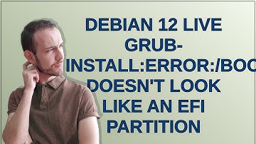 debian 12 live grub-install:error:/boot/efi doesn