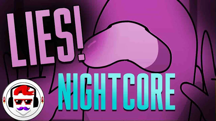 LIES - Among Us Animated Song | NIGHTCORE | Rockit Gaming & Dan Bull