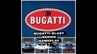 Asphalt 8, Gameplay Bugatti Blast Series
