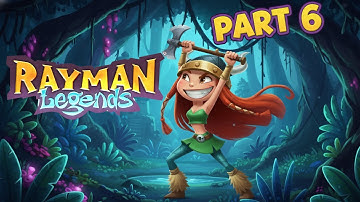 Rayman Legends Gameplay Part 6